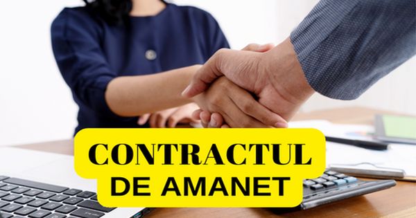 MODEL Contract de amanet 2023. Obligatiile partilor contractante
